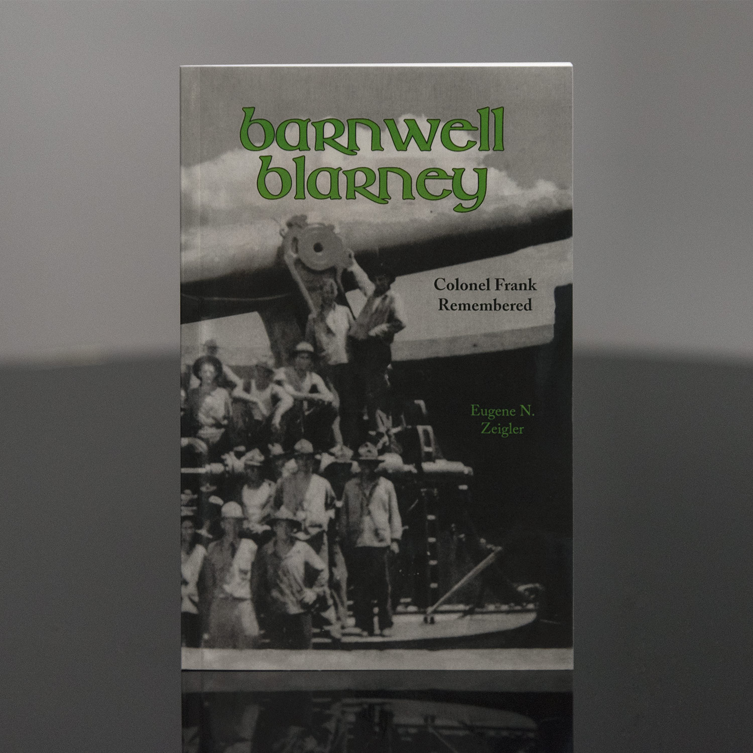 Barnwell Blarney by Eugene N. Zeigler