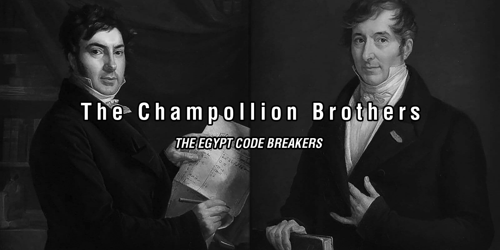 Arkhaios Film Festival 2023 - The Champollion Brothers: The Egypt Code Breakers